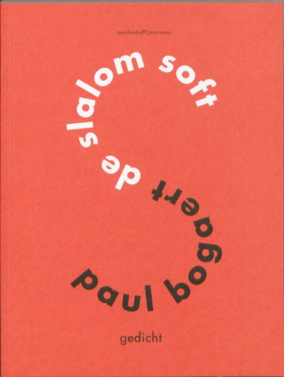 De Slalom soft, Paul Bogaert - Paperback - 9789085421931