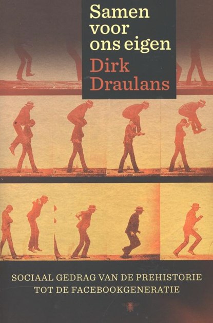 Samen voor ons eigen, Dirk Draulans - Paperback - 9789085423829