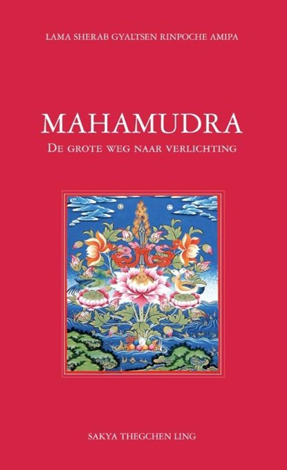 Mahamudra, Lama Sherab Gyaltsen Rinpoche Amipa - Paperback - 9789085481218