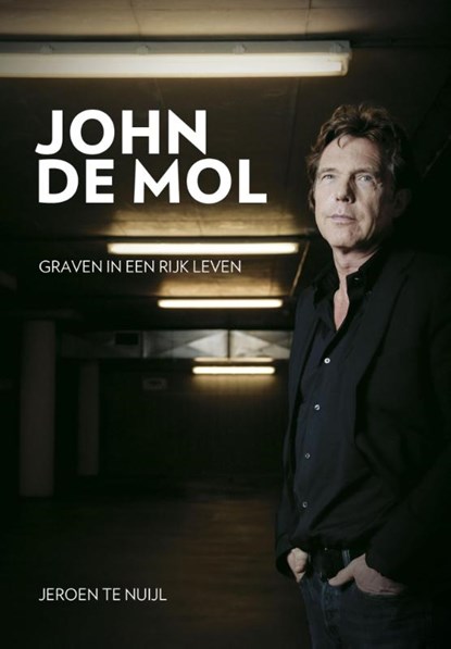 John de Mol, Jeroen te Nuijl - Paperback - 9789085670285