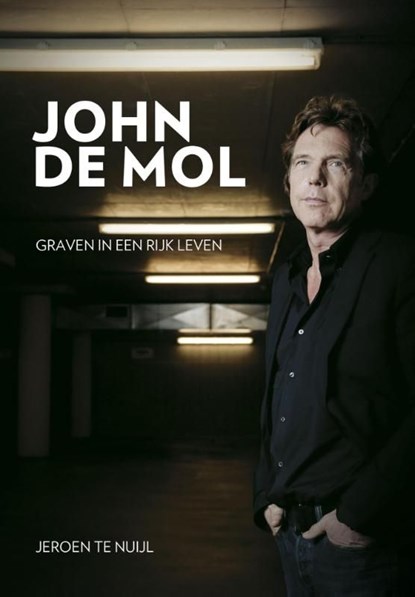 John de Mol, Jeroen te Nuijl - Ebook - 9789085672685