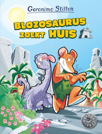 Blozosaurus zoekt huis, Geronimo Stilton - Gebonden - 9789085924814