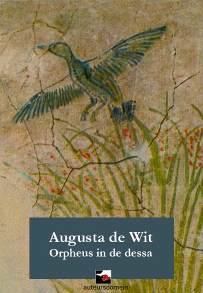 Orpheus in de dessa, Augusta de Wit - Paperback - 9789086410552