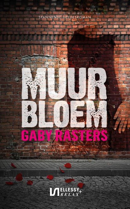 Muurbloem, Gaby Rasters - Paperback - 9789086603442