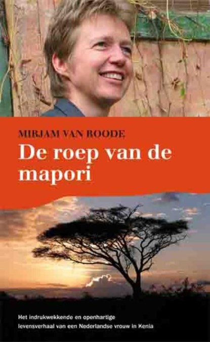 De roep van de mapori, Mirjam van Roode - Ebook - 9789086662142