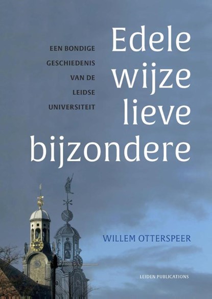 Edele wijze lieve bijzondere, Willem Otterspeer - Paperback - 9789087282288