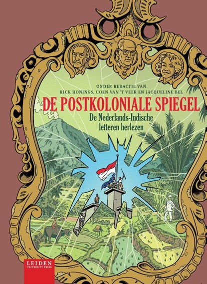 De postkoloniale spiegel, Rick Honings ; Coen van´t Veer ; Jacqueline Bel - Paperback - 9789087283933