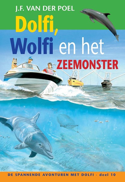 Dolfi, Wolfi en het zeemonster, J.F. van der Poel - Ebook - 9789088653759