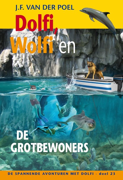Dolfi, Wolfi en de grotbewoners, J.F. van der Poel - Ebook - 9789088653889