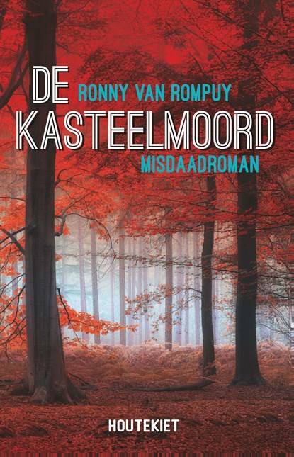 De kasteelmoord, Ronny Van Rompuy - Ebook - 9789089240637