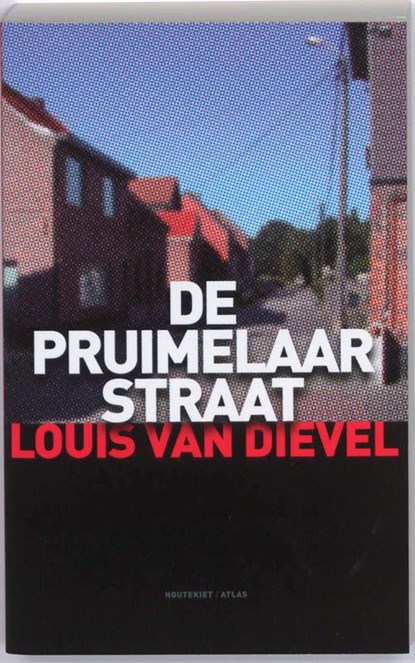 De Pruimelaarstraat, Louis van Dievel - Ebook - 9789089241238