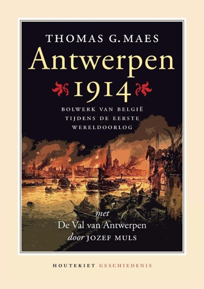 Antwerpen 1914, Thomas G. Maes ; Jozef Muls - Paperback - 9789089242419