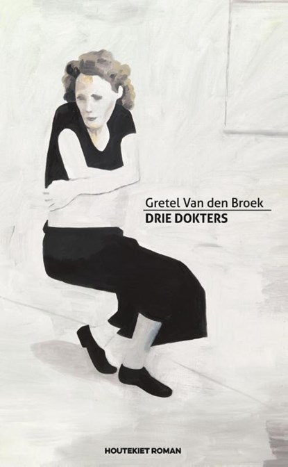 Drie dokters, Gretel Van den Broek - Ebook - 9789089243560