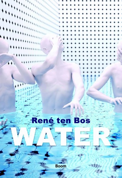 Water, ten René Bos - Gebonden - 9789089533463