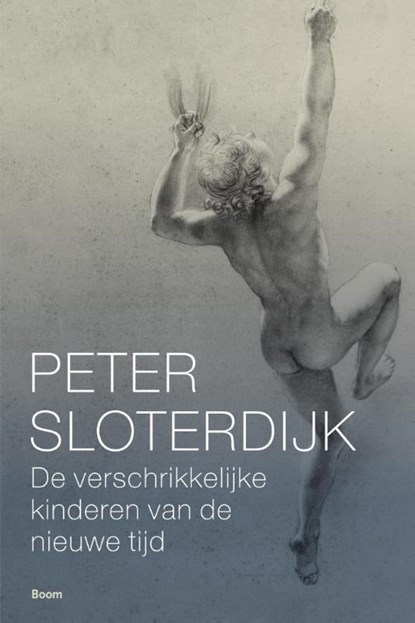 De verschrikkelijke kinderen van de nieuwe tijd, Peter Sloterdijk - Paperback - 9789089534439