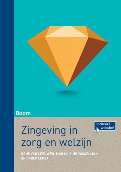 Zingeving in zorg en welzijn, René van Leeuwen ; Carlo Leget ; Marjoleine Vosselman - Paperback - 9789089539144