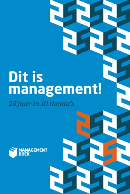 Dit is management!, Diverse auteurs - Gebonden - 9789089591302