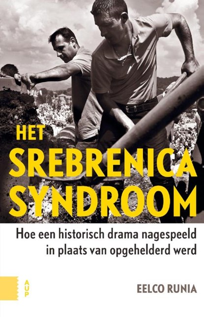 Het Srebrenicasyndroom, Eelco Runia - Paperback - 9789089648693