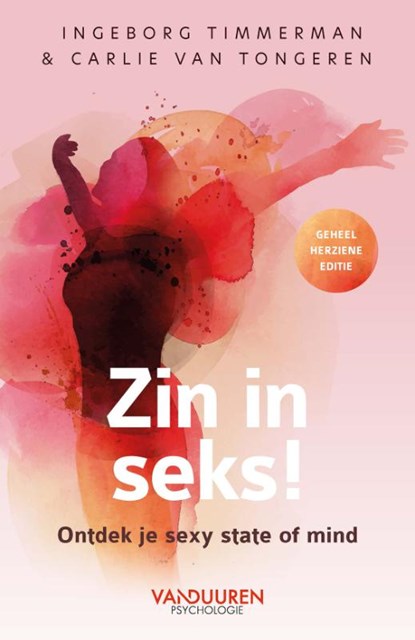 Zin in seks!, INGEBORG TIMMERMAN,  ; Carlie van Tongeren - Paperback - 9789089656346