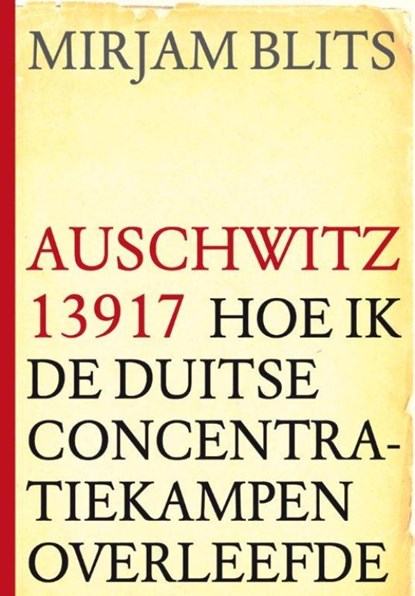 Auschwitz 13917, Mirjam Blits - Paperback - 9789089751775
