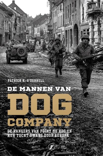 De mannen van Dog Company, Patrick O'Donnell - Paperback - 9789089755650