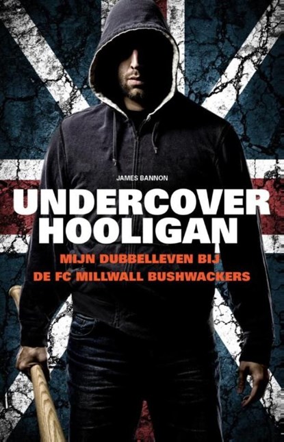 Undercover Hooligan, James Bannon - Ebook - 9789089756800