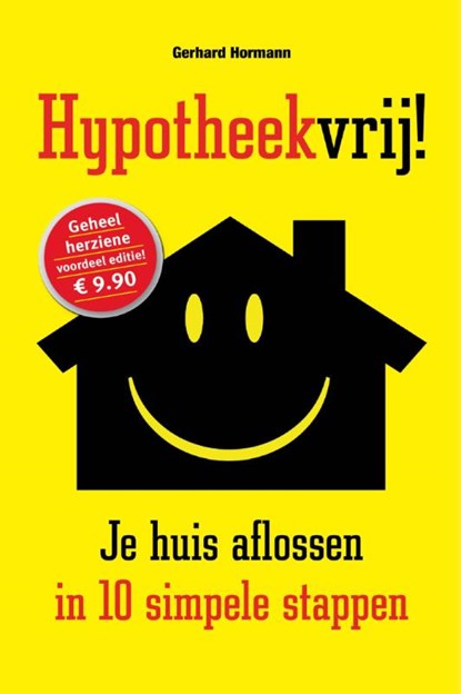 Hypotheekvrij!, Gerhard Hormann - Paperback - 9789089757104