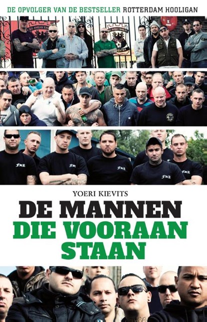 De mannen die vooraan staan, Yoeri Kievits - Paperback - 9789089758200