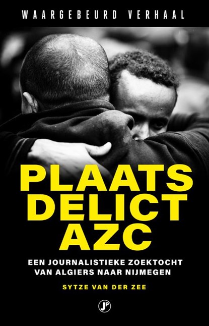 Plaats delict AZC, Sytze van der Zee - Paperback - 9789089758248