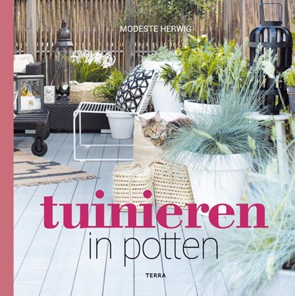 Tuinieren in potten, Modeste Herwig - Paperback - 9789089897589