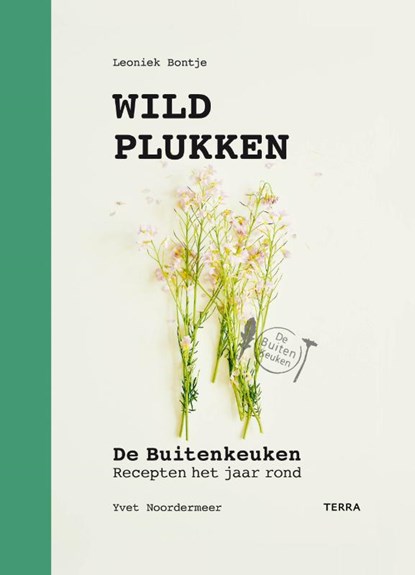 Wildplukken, Leoniek Bontje ; Yvet Noordermeer - Gebonden - 9789089897664
