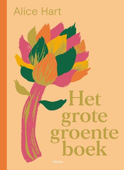 Het grote groenteboek, Alice Hart - Gebonden - 9789089899101