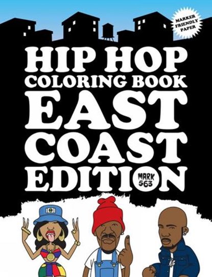 Hip Hop Coloring Book East Coast Edition, Mark 563 - Paperback - 9789188369369