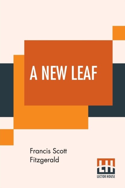 A New Leaf, F Scott Fitzgerald - Paperback - 9789353420598