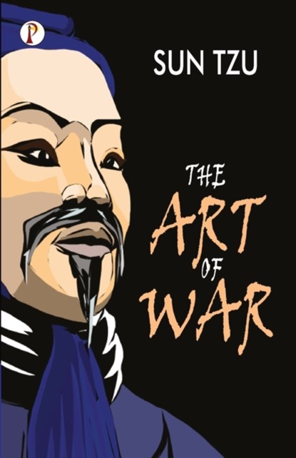 The Art of the War, Sun Tzu - Paperback - 9789391103255