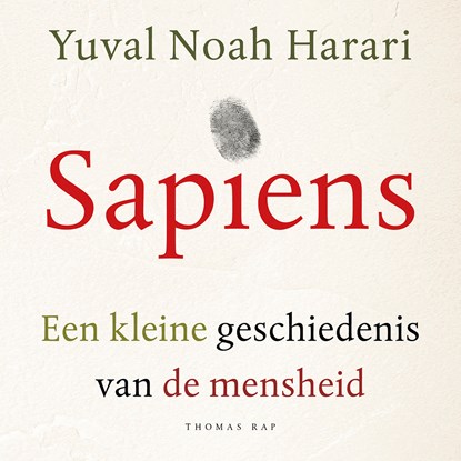 Sapiens, Yuval Noah Harari - Luisterboek MP3 - 9789400403031
