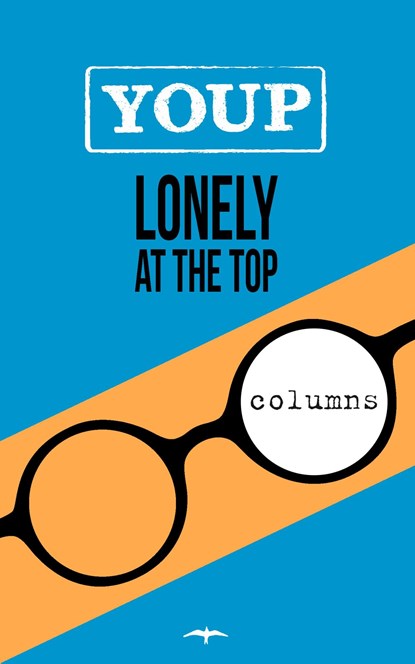 Lonely at the top, Youp van 't Hek - Ebook - 9789400404403