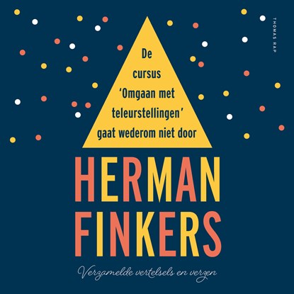 De cursus 'omgaan met teleurstellingen' gaat wederom niet door - Poëzie, zo moeilijk nie, Herman Finkers - Luisterboek MP3 - 9789400404755
