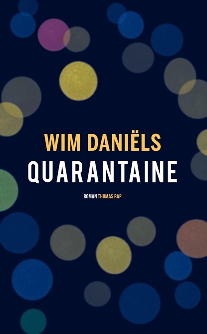 Quarantaine, Wim Daniëls - Ebook - 9789400406780