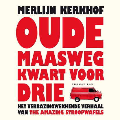 Oude Maasweg kwart voor drie, Merlijn Kerkhof - Luisterboek MP3 - 9789400410466