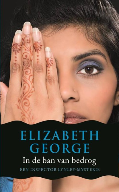 In de ban van bedrog, Elizabeth George - Paperback - 9789400501348