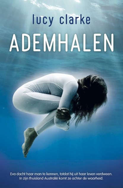 Ademhalen, Lucy Clarke - Paperback - 9789400501775
