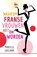 Waarom Franse vrouwen niet dik worden, Mireille Guiliano - Paperback - 9789400502529