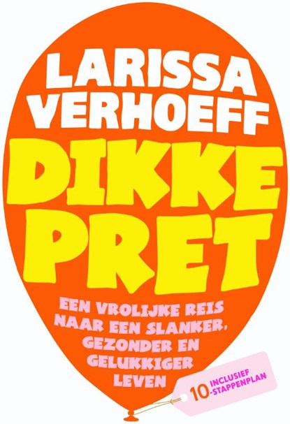 Dikke pret, Larissa Verhoeff - Paperback - 9789400502994