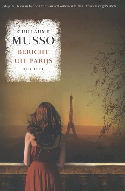 Bericht uit Parijs, Guillaume Musso - Paperback - 9789400504745
