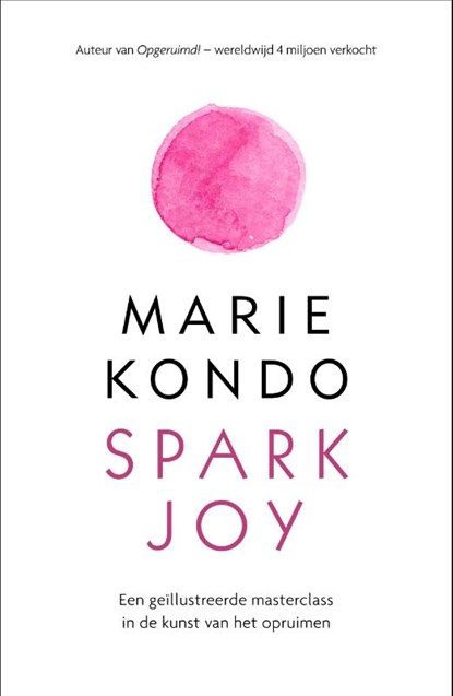 Spark Joy, Marie Kondo - Paperback - 9789400507265