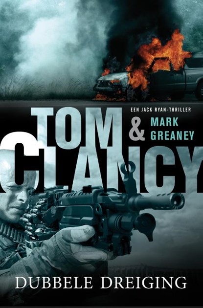 Dubbele dreiging, Tom Clancy ; Mark Greaney - Paperback - 9789400507371