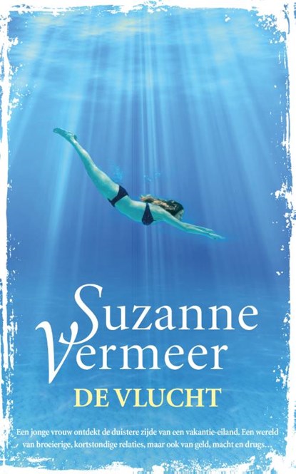 De vlucht, Suzanne Vermeer - Paperback - 9789400507517