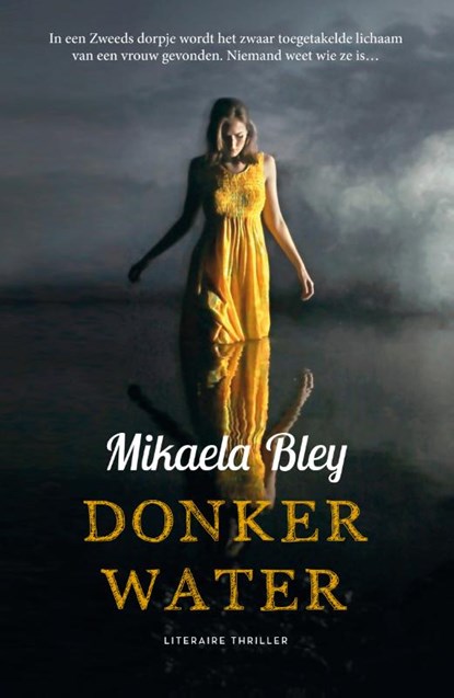 Donker water, Mikaela Bley - Paperback - 9789400508309