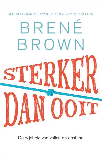Sterker dan ooit, Brené Brown - Paperback - 9789400508613